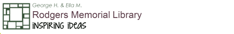 The library logo with text: "George H. and Ella M. Rodgers Memorial Library: Inspiring Ideas."